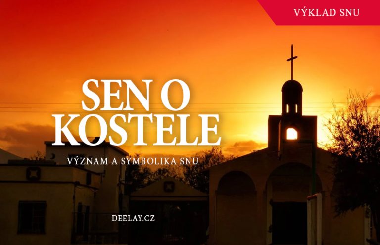 Sen o kostele: Význam a výklad snu