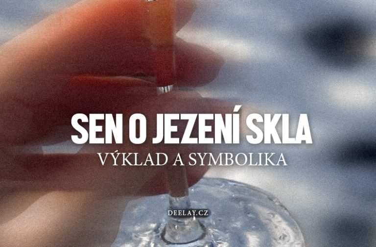 Sen o jezení skla (střepy v ústech) a jeho význam